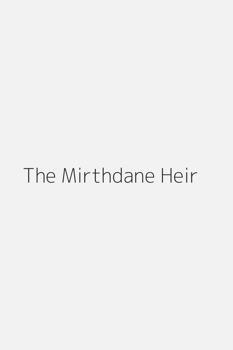 The Mirthdane Heir
